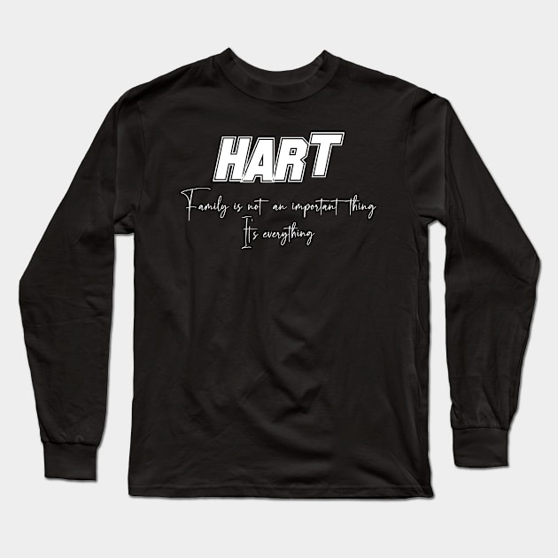 Hart Second Name, Hart Family Name, Hart Middle Name Long Sleeve T-Shirt by JohnstonParrishE8NYy